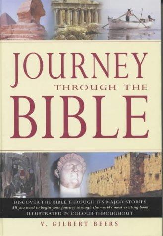 Journey Through The Bible, Discover The Bible Through Its Major Stories