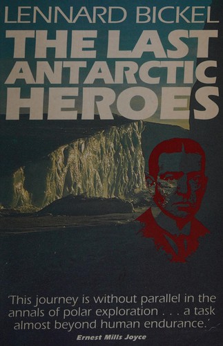 The Last Antarctic Heroes