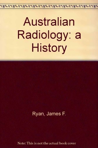 Australasian Radiology, A History