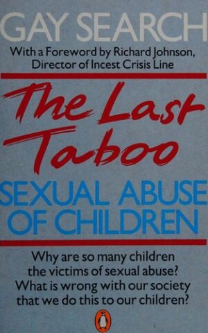 The Last Taboo, Sexual Abuse of Children