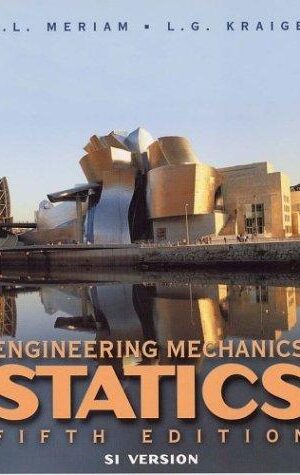 Engineering Mechanics Statics, Volume 1, Fifth Edition