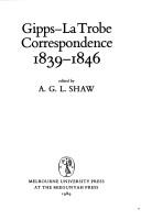 Gipps-La Trobe Correspondence 1839-1846