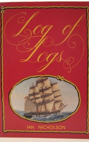 Log of Logs, A Catalogue of Logs, Journals, Shipboard Diaries, Letters, and all Forms of Voyage Narratives, 1788 to 1993,  For Australia and New Zealand, Surrounding Oceans No.47 Volume Two