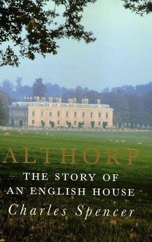 Althorp, The Story of An English House