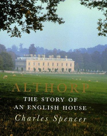 Althorp, The Story of An English House