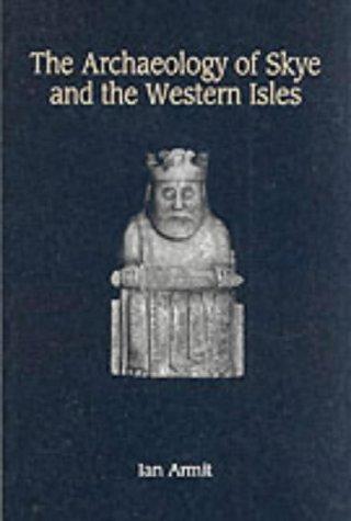 The Archaeology of Skye and the Western Isles