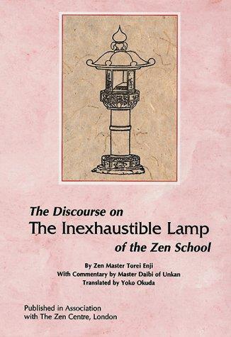 The Discourse on the Inexhaustible Lamp of the Zen School