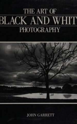 The Art of Black and White Photography