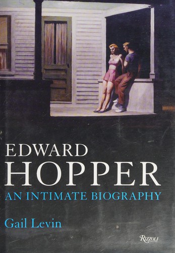 Edward Hopper, An Intimate Biography