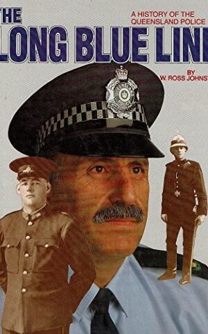 A History of the Queensland Police, The Long Blue Line