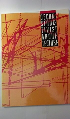 Deconstructivist Architecture