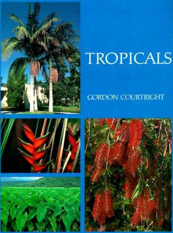 Tropicals