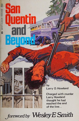 San Quentin and Beyond