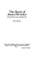The Heart of James McAuley, Life and Work of the Australian Poet