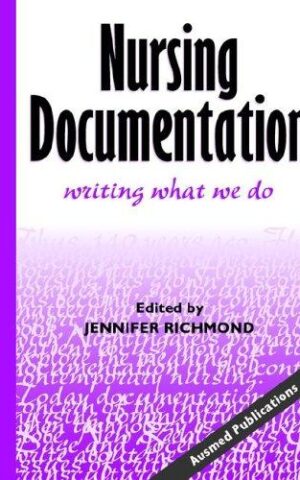 Nursing Documentation, Writing What We Do.