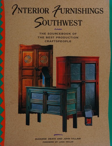 Interior Furnishings Southwest, The Sourcebook of the Best Production Craftspeople