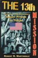 The 13th Mission, Prisoner of the Notorious Omori Prison in Tokyo