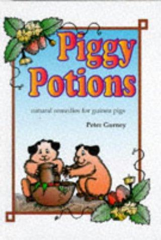 Piggy Potions, Natural Remedies for Guinea Pigs