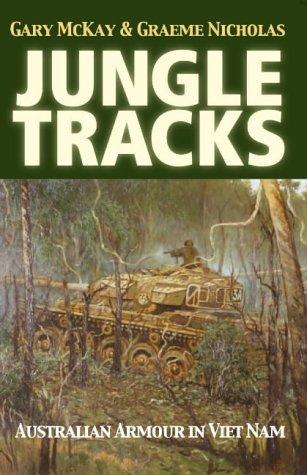 Jungle Tracks, Australian Armour in Viet Nam