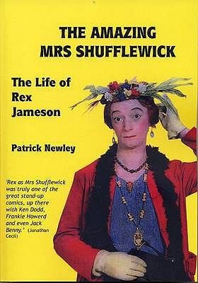 The Amazing Mrs Shufflewick, The Life of Rex Jameson