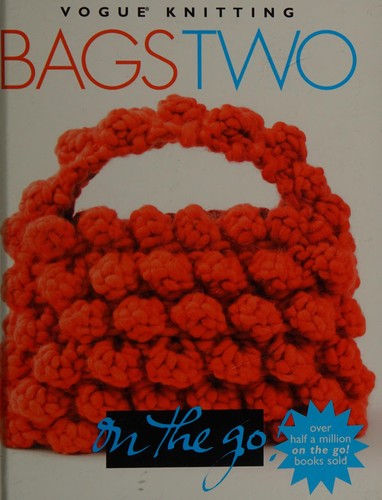On the Go, Vogue Knitting, Bags Two