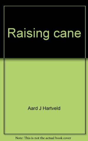 Raising Cane, Linkages, Organizations and Negotiations in Malang’s Sugar Industry, East Java