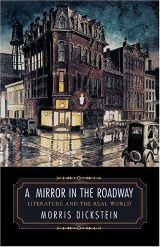 A Mirror in the Roadway, Literature and the Real World