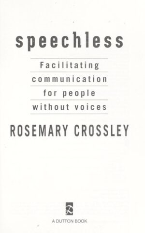 Speechless, Facilitating Communication for People Without Voices