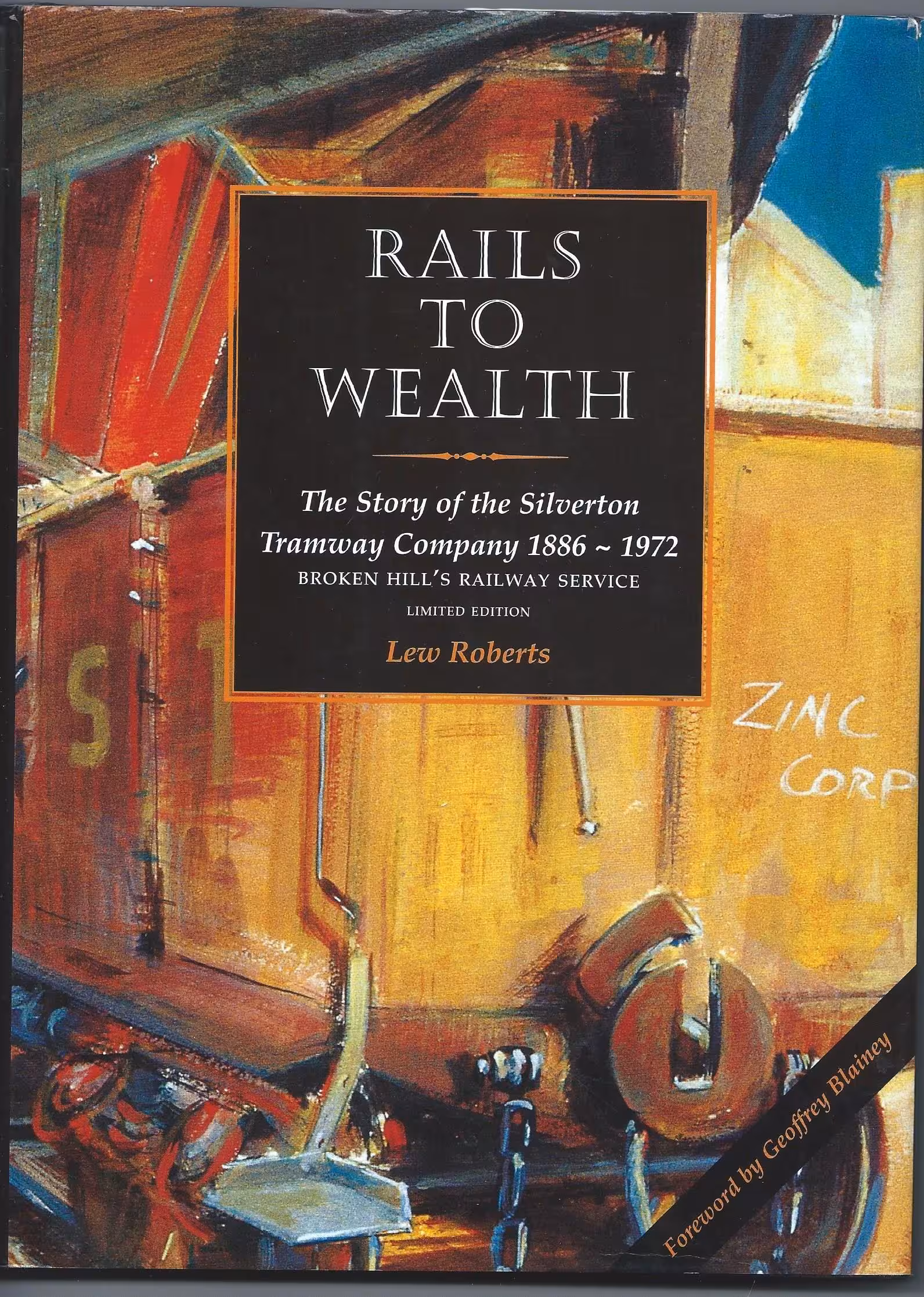 Rails to Wealth: The Story of the Silverton Tramway Company 1886-1972
