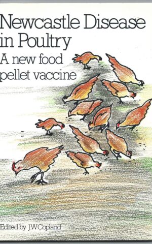 Newcastle Disease in Poultry, A New Food Pellet Vaccine