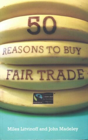 50 Reasons to Buy Fair Trade