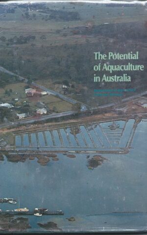 The Potential of Aquaculture in Australia, Australian Fisheries Paper