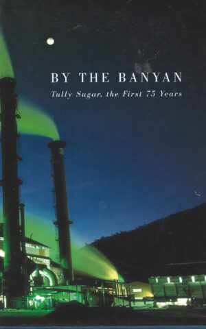 By The Banyan,Tully Sugar, The First 75 Years