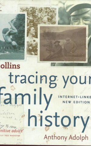 Collins Tracing Your Family History, Internet-Linked New Edition