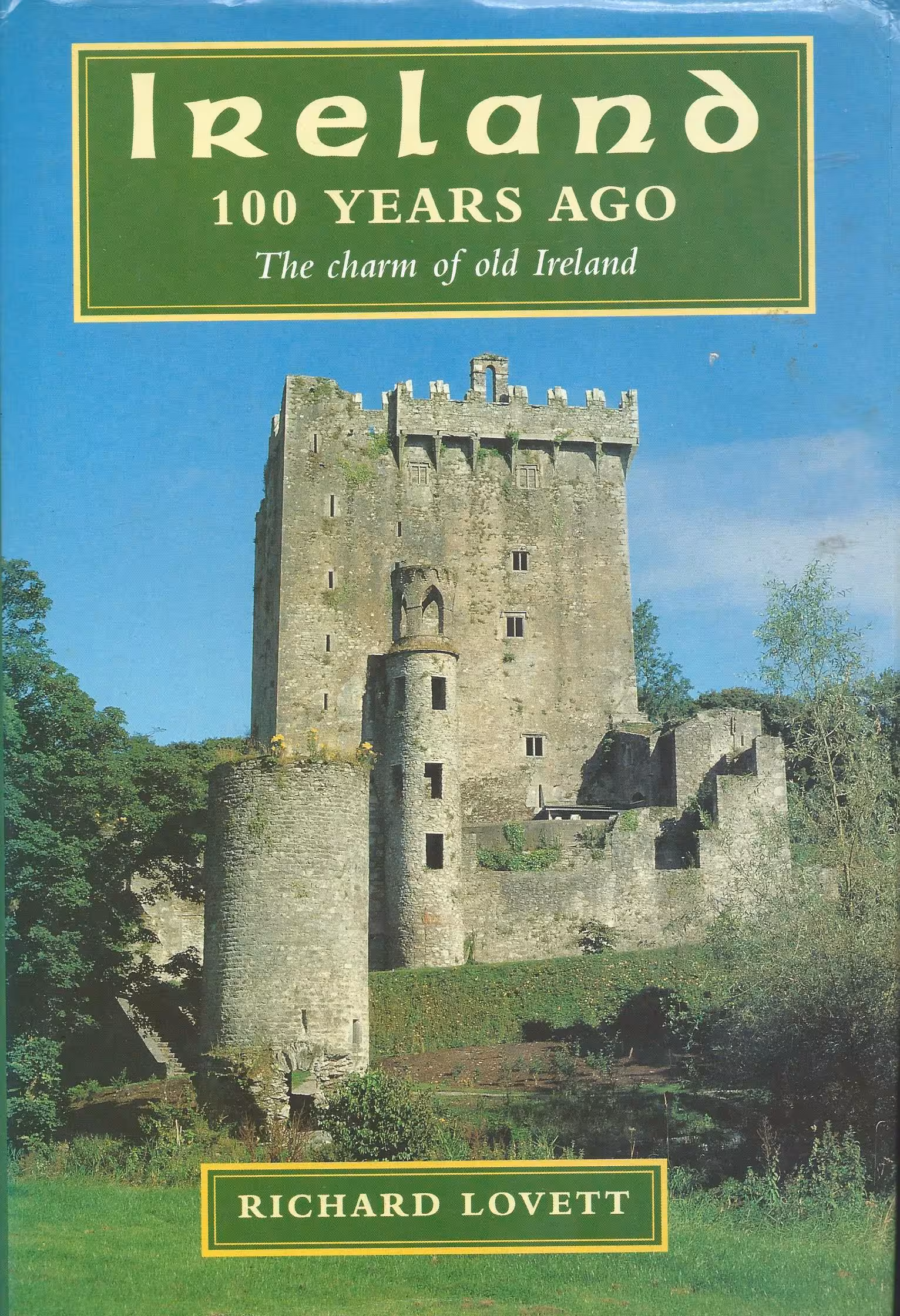 Ireland, 100 Years Ago, The Charm of Old Ireland