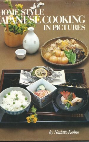 Home Style Japanese Cooking in Pictures