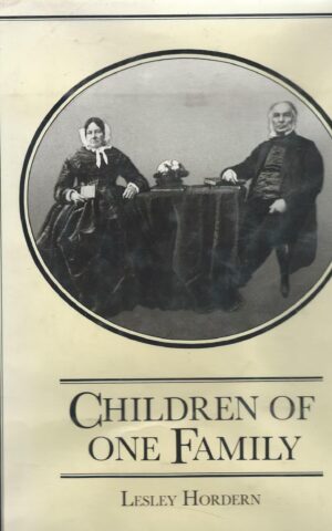 Children of One Family, The Story of Anthony and Ann Horden and their Descendants in Australia 1825-1925