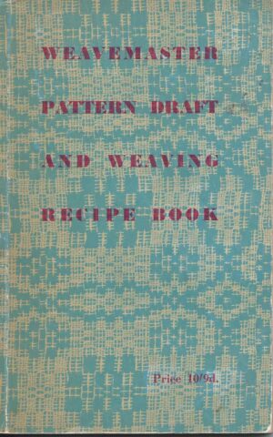Weavemaster Pattern Draft and Weaving Recipe Book