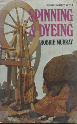 Spinning and Dyeing