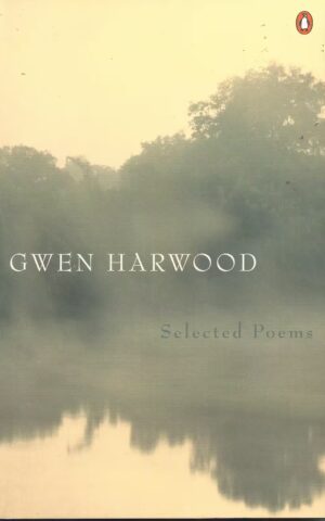 Gwen Harwood, Selected Poems