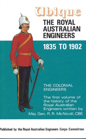 Ubique, The Royal Australian Engineers 1835 to 1902, The Colonial Engineers