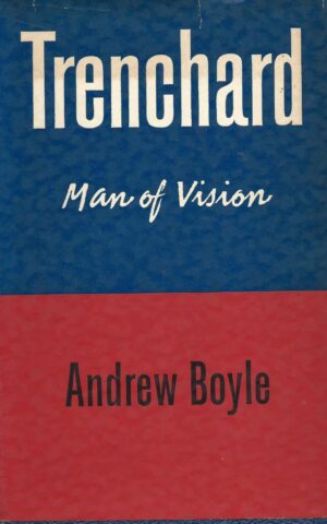Trenchard, Man of Vision