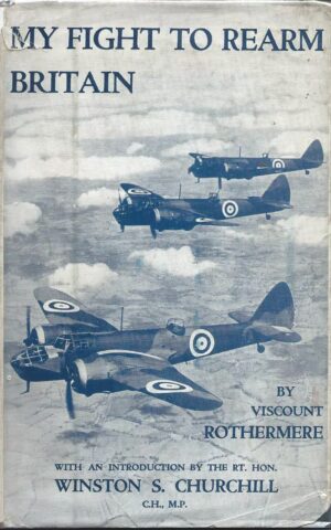 My Fight to Rearm Britian