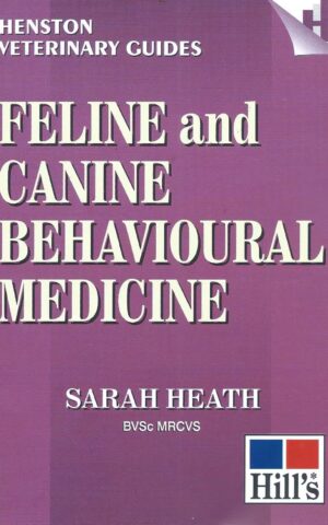 Feline and Canine Behavioural Medicine