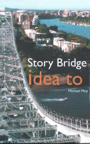 Story Bridge, Idea to Icon