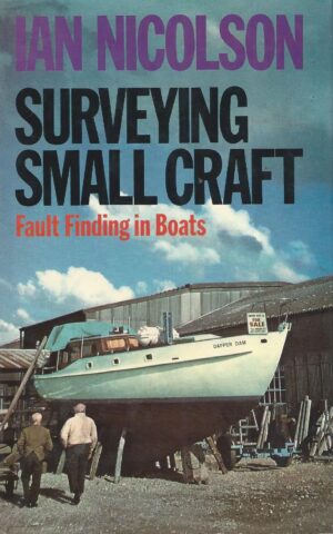 Surveying Small Craft, Fault Finding in Boats