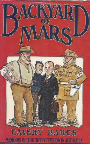 Backyard of Mars, Memoirs of the "Reffo" Period in Australia
