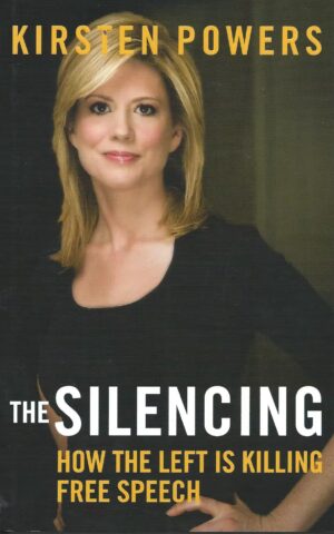 The Silencing, How The Left Is Killing Free Speech