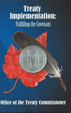 Treaty Implementation: Fulfilling the Covenant
