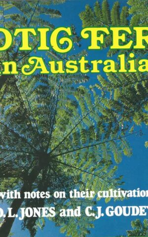 Exotic Ferns in Australia with Notes on Their Cultivation